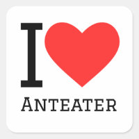I love anteater