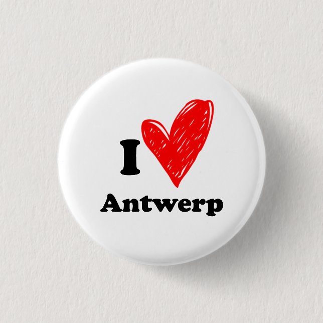 I love Antwerp 1 Inch Round Button (Front)