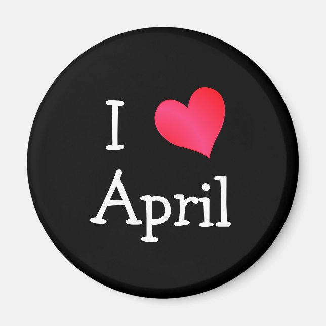 I Love April Magnet (Front)