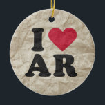 I LOVE AR CERAMIC ORNAMENT<br><div class="desc">The Funniest Ornaments,  T-shirts,  Hoodies,  Stickers,  Buttons and Novelty gifts from http://www.Shirtuosity.com.</div>