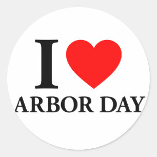 I Love Arbor Day Classic Round Sticker