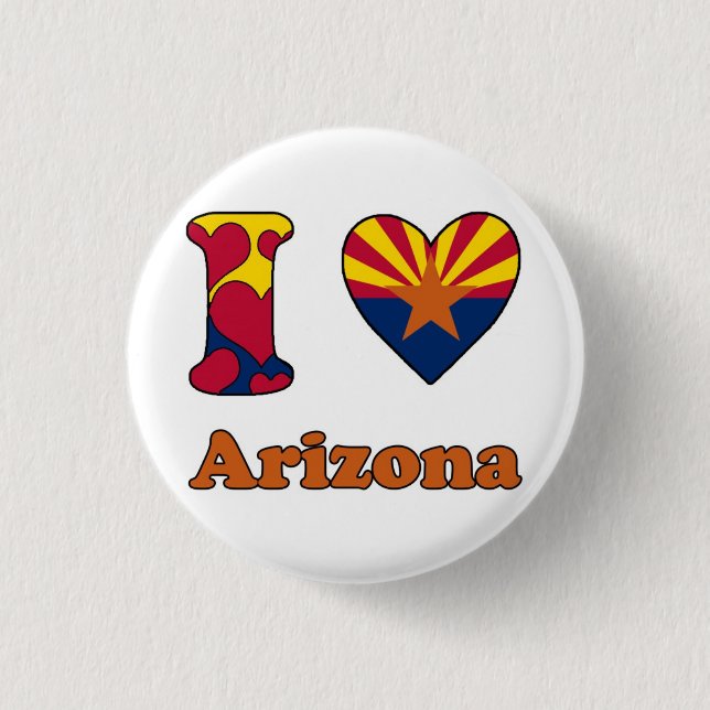 I love Arizona 1 Inch Round Button (Front)