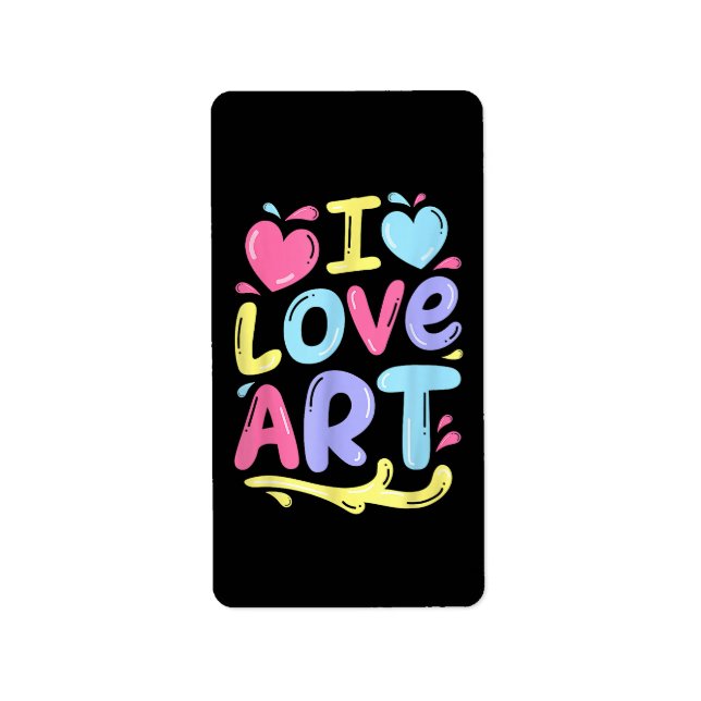 I Love Art, Artist Painter Colourful Painting Gift Label (Front)