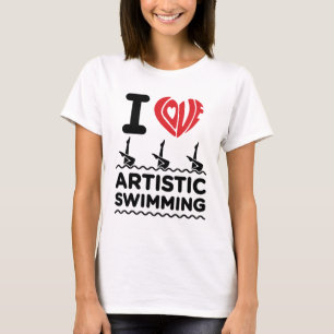 I Love Artistic Swimming Synchro Swimmer T-Shirt
