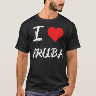 I Love Aruba Funny Beach Vacation  T-Shirt