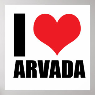 I love Arvada Poster