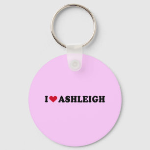 I LOVE ASHLEIGH KEYCHAIN