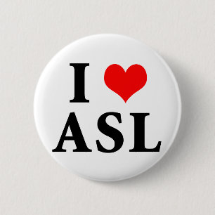 I Love ASL 2 Inch Round Button