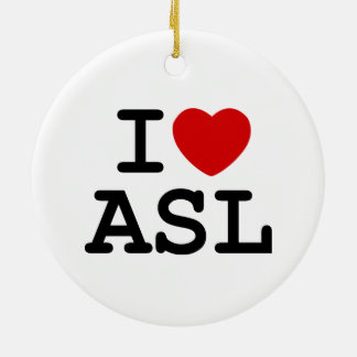 I Love ASL Ceramic Ornament