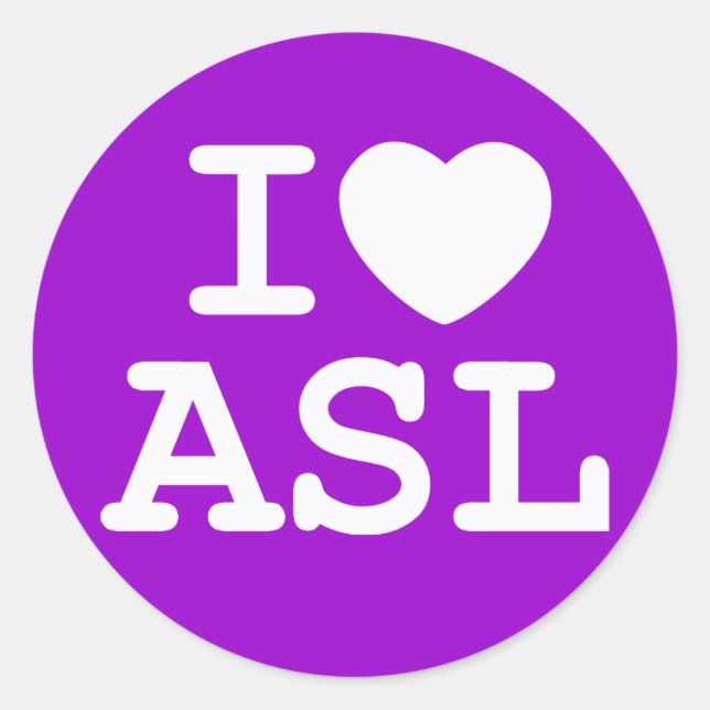 I Love ASL (Colour) Classic Round Sticker (Front)