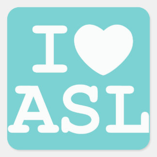 I Love ASL (Colour) Square Sticker