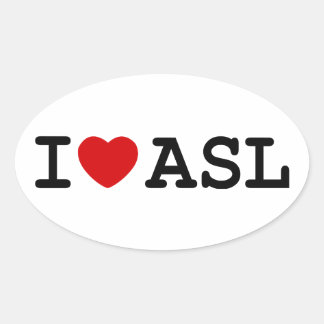 I Love ASL Oval Sticker