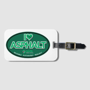I Love Asphalt Luggage Tag