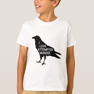 I love attempted murder Halloween crow pun T-Shirt