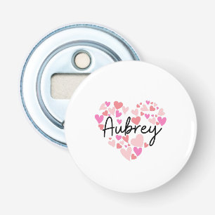I love Aubrey Bottle Opener