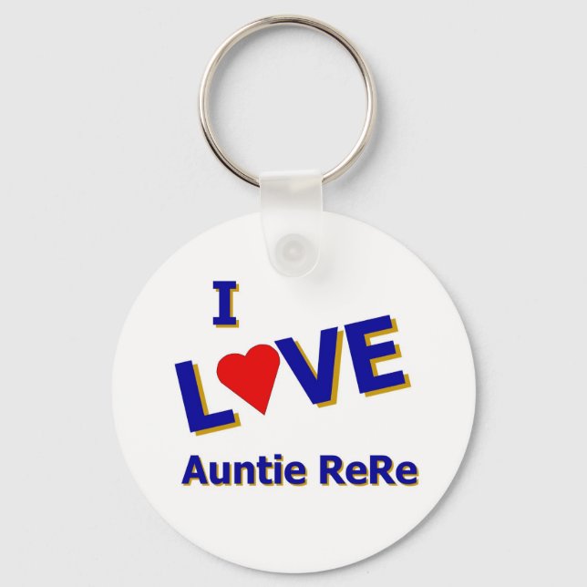 I Love Auntie ReRe designed by Celeste Sheffey Keychain (Front)