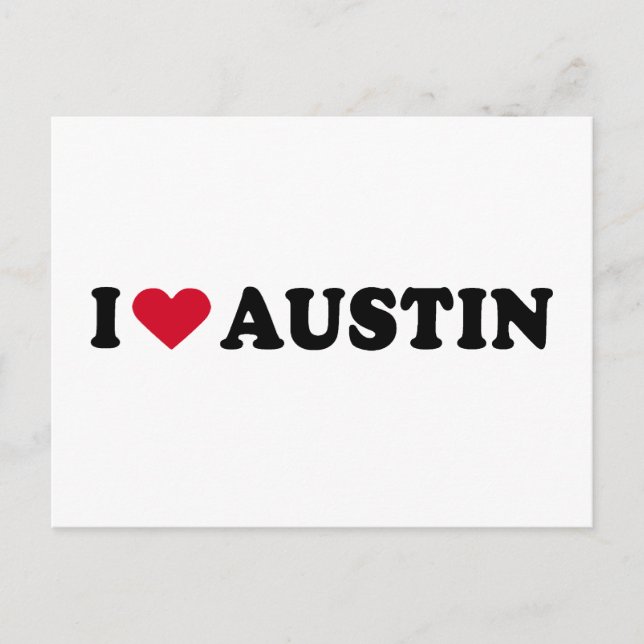 I LOVE AUSTIN / I HEART AUSTIN POSTCARD (Front)