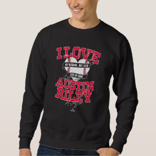 I Love Austin Riley Sweatshirt