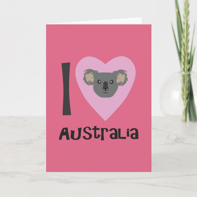 I Love Australia  Card (Front)