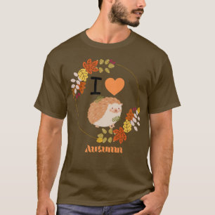 I Love Autumn Cute Hedgehog Fall Foliage T-Shirt