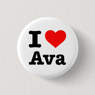 "I LOVE AVA" 1 INCH ROUND BUTTON