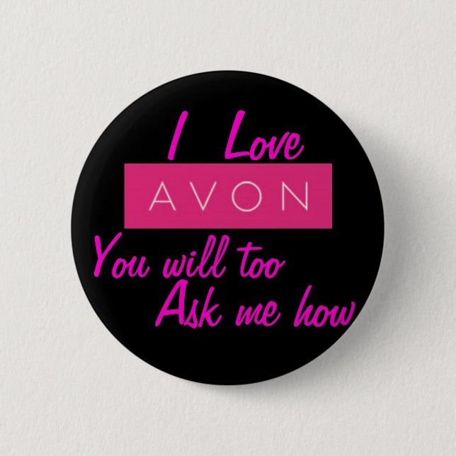 I LOVE Avon 2 Inch Round Button (Front)