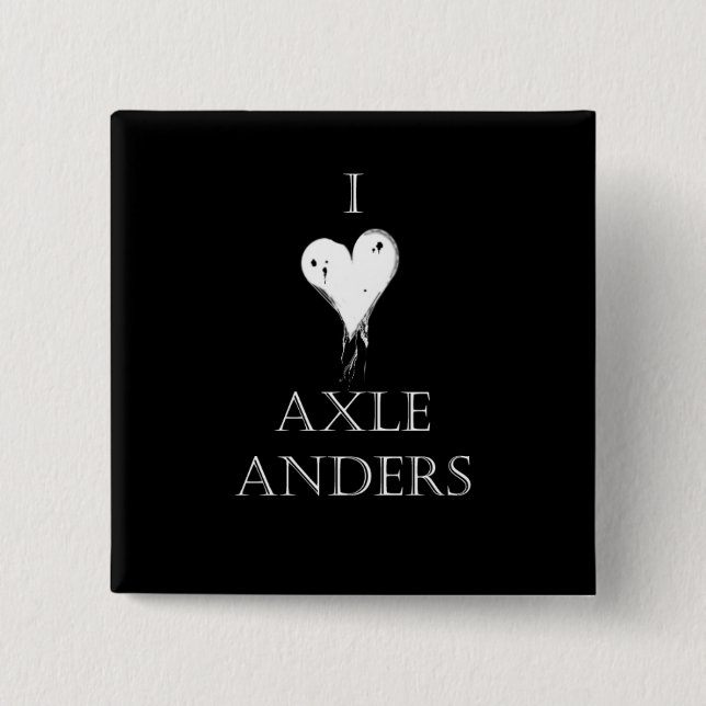 "I love Axle Anders" Pin (Front)