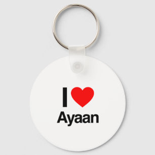 i love ayaan keychain