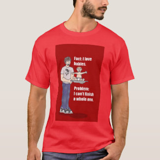 I love Babies... T-Shirt
