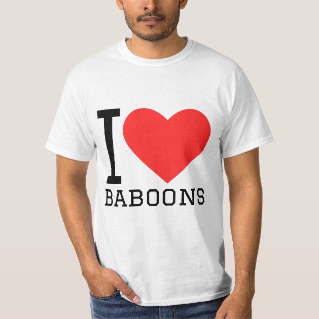 I love baboons  T-Shirt (Front)