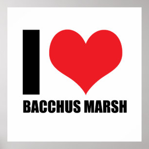 I love Bacchus Marsh Poster