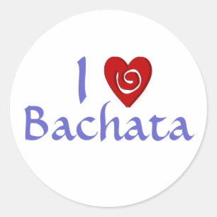 I Love Bachata Heart Latin Dancing Custom Classic Round Sticker