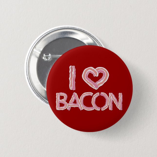 I Love Bacon 2 Inch Round Button (Front & Back)
