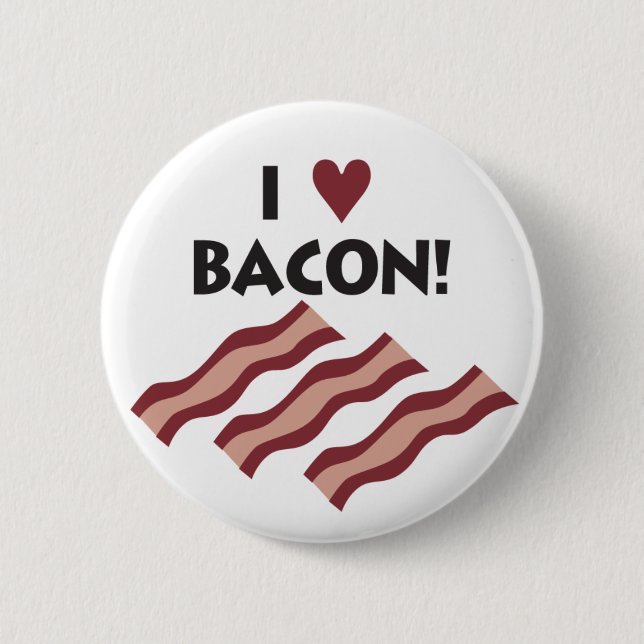 I Love Bacon 2 Inch Round Button (Front)