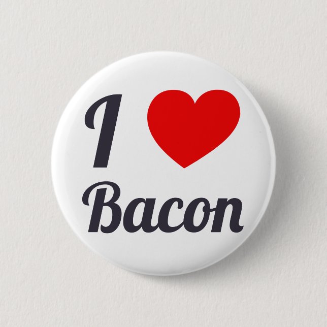 I Love Bacon 2 Inch Round Button (Front)
