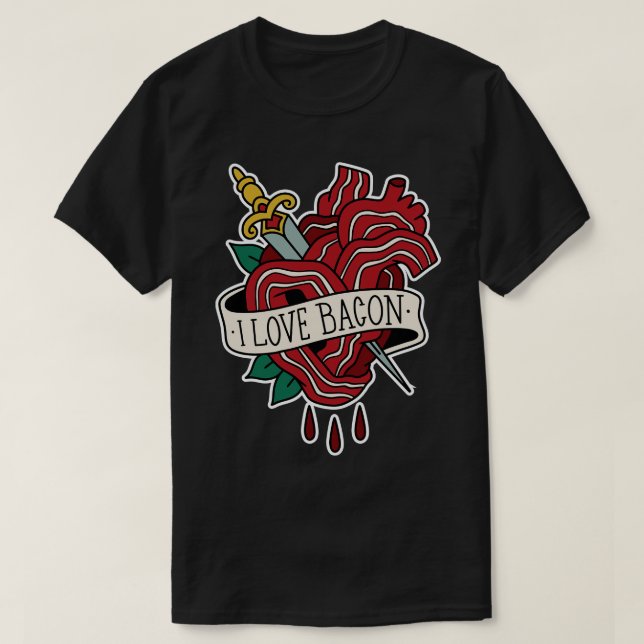 I Love Bacon Bacon Heart Tattoo T-Shirt (Design Front)