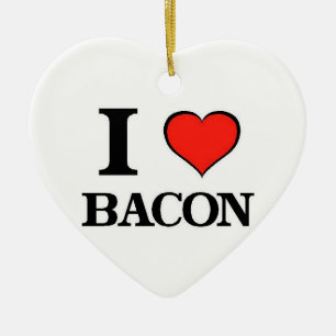 I Love Bacon Ceramic Ornament