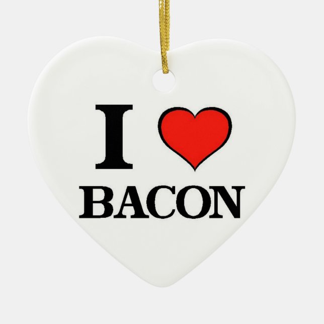 I Love Bacon Ceramic Ornament (Front)