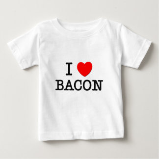 I Love BACON ( food ) Baby T-Shirt