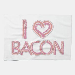 I Love Bacon Kitchen Towel