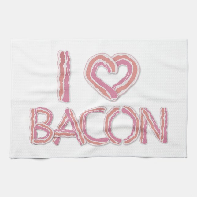 I Love Bacon Kitchen Towel (Horizontal)