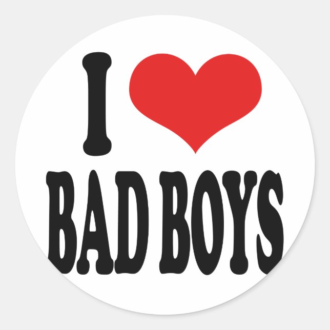 I Love Bad Boys Classic Round Sticker (Front)