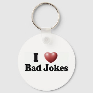 I Love Bad Jokes Keychain