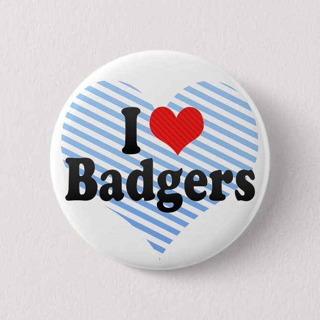 I Love Badgers 2 Inch Round Button (Front)