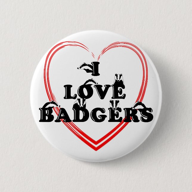 I love badgers Heart 2 Inch Round Button (Front)