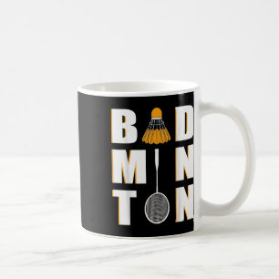 I Love Badminton - Badminton Coffee Mug