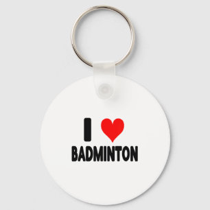I Love Badminton - Heart Badminton Player Court Ga Keychain