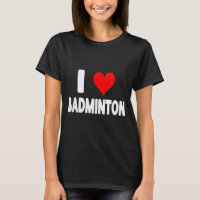 I Love Badminton - Heart Cute Funny Sports