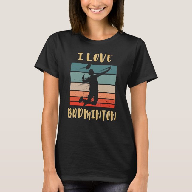 I Love Badminton Jump Smash T-Shirt (Front)