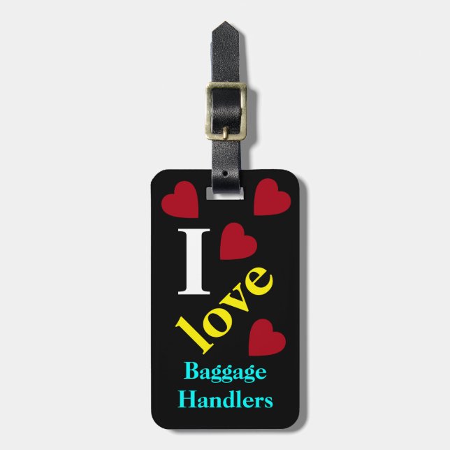 I love Baggage Handlers Travel Hearts Luggage Tag (Front Vertical)